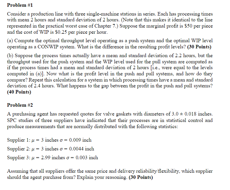 Solved Problem #1Consider A Production Line With Three | Chegg.com