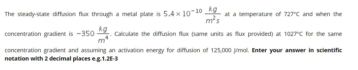 Solved The steady-state diffusion flux through a metal plate | Chegg.com