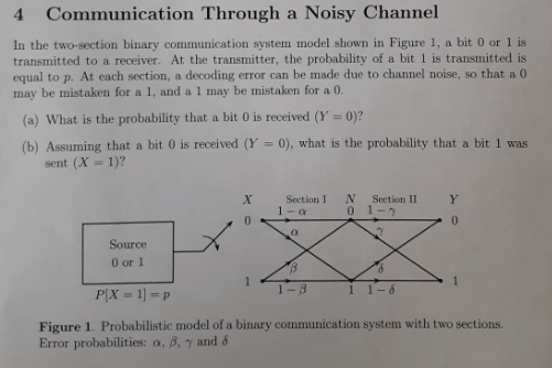 Solved 4 Communication Through a Noisy Channel In the | Chegg.com