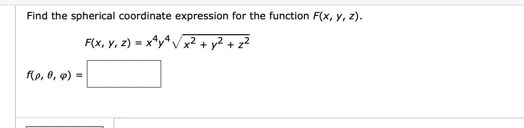 Solved Find the spherical coordinate expression for the | Chegg.com