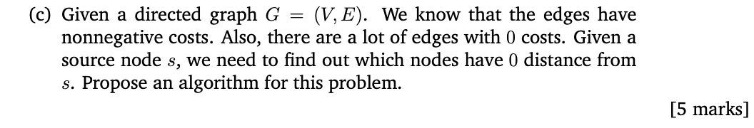 Solved (c) Given a directed graph G = (V, E). We know that | Chegg.com