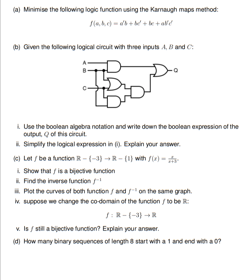 (a) Minimise The Following Logic Function Using The | Chegg.com