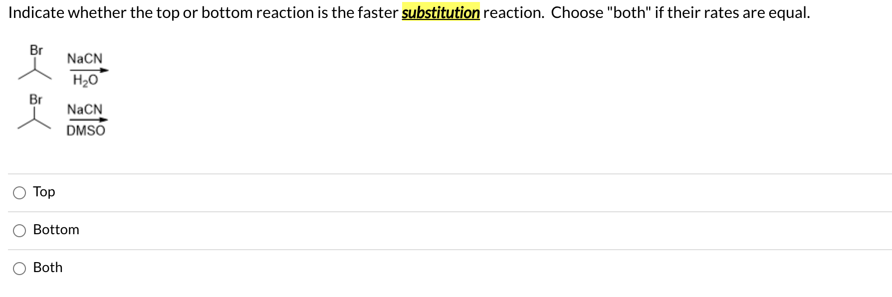 Solved Indicate whether the top or bottom reaction is the | Chegg.com