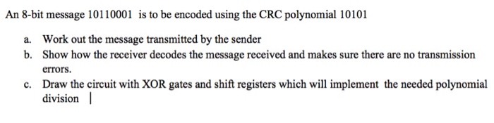 Solved An 8-bit message 10110001 is to be encoded using the | Chegg.com