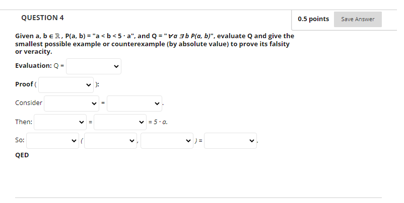 Save Answer QUESTION 4 0.5 Points Given A, B ER, P(a, | Chegg.com ...