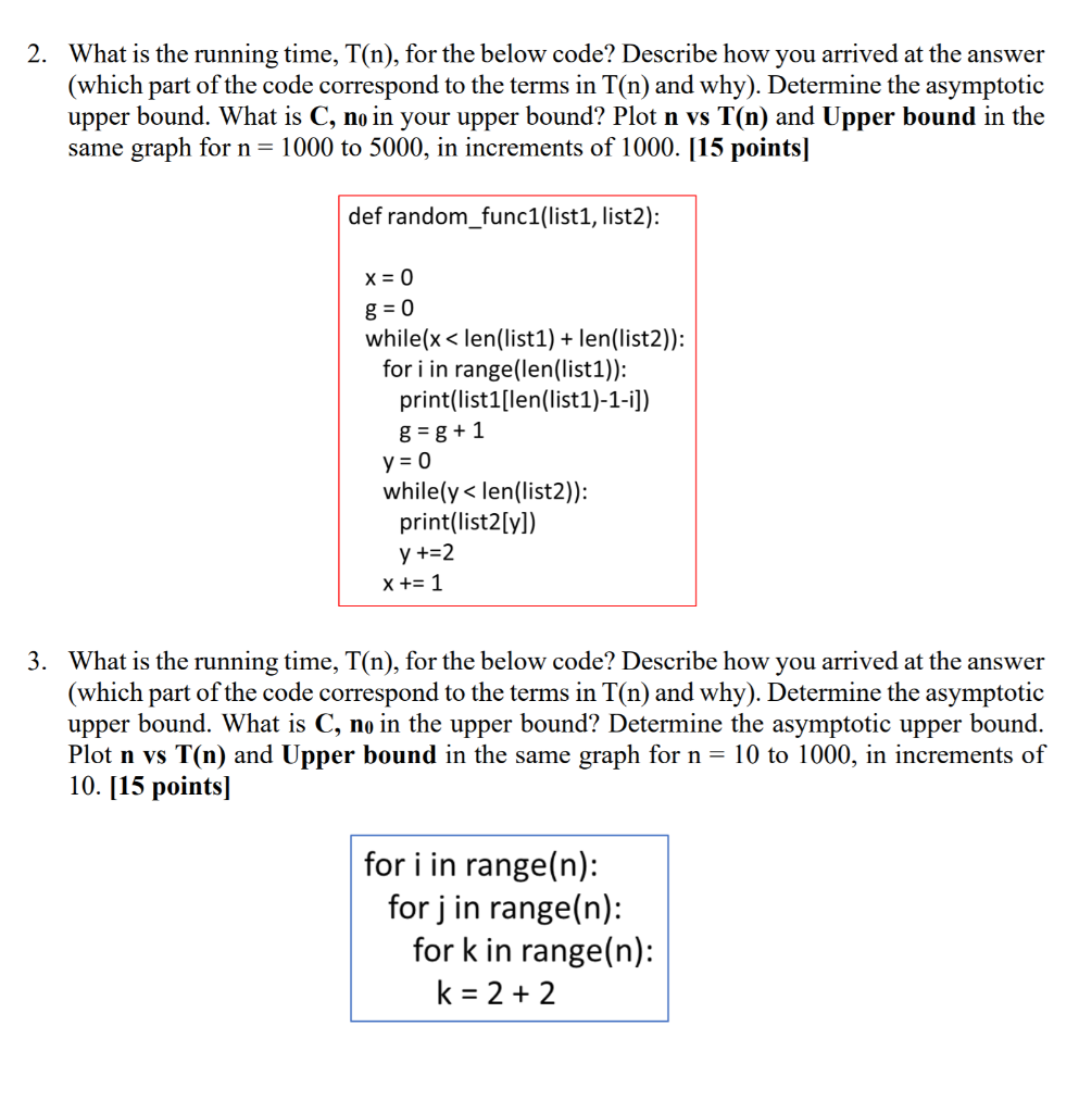 Solved 2 What Is The Running Time T N For The Below C Chegg Com