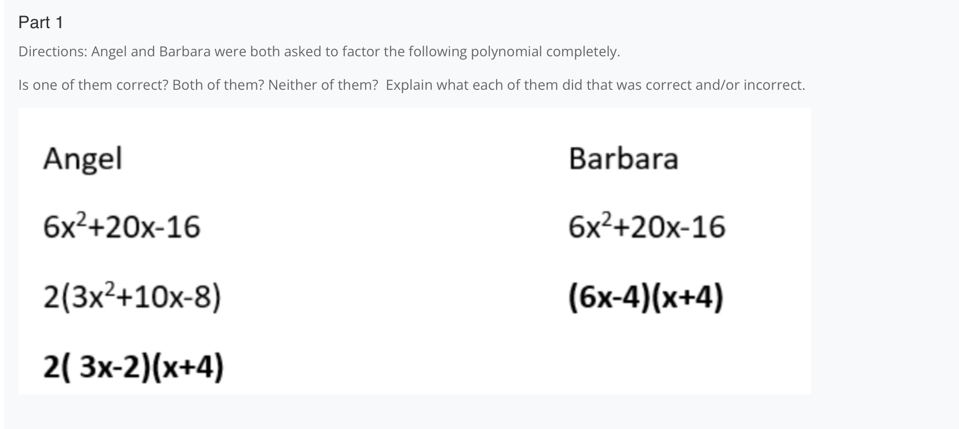 Solved Part 1Directions: Angel and Barbara were both asked | Chegg.com