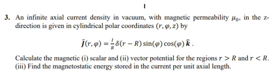 Solved An infinite axial current density in vacuum, with | Chegg.com