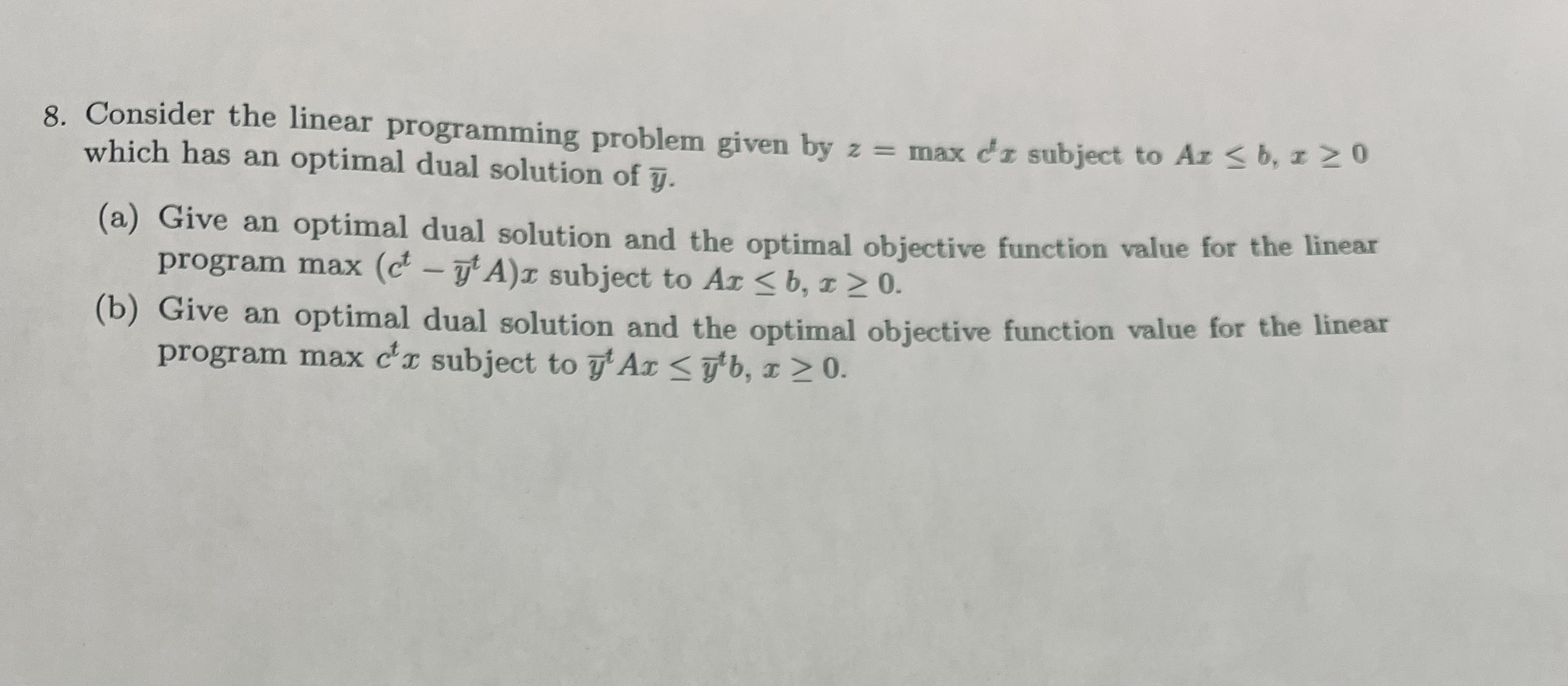 Solved Consider the linear programming problem given by | Chegg.com
