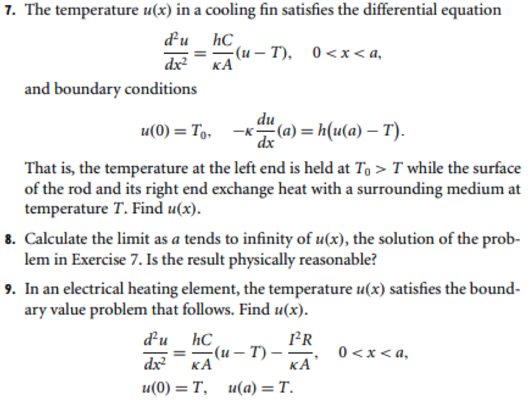 Solved 7. The temperature u(x) in a cooling fin satisfies | Chegg.com