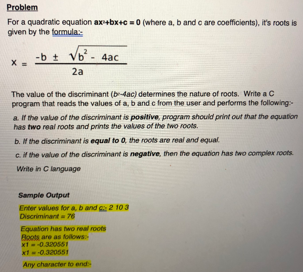 Solved Problem For A Quadratic Equation Ax2 Bx C 0 Where