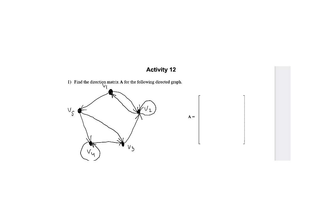 Solved Activity 12 1) Find the direction matrix A for the | Chegg.com