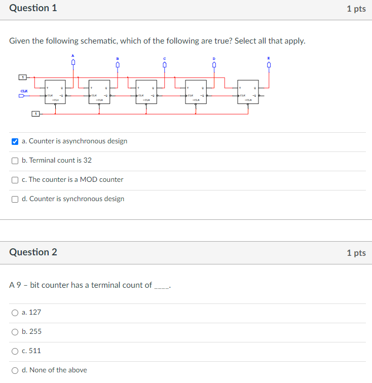 Solved Question 1 1 pts Given the following schematic, which | Chegg.com