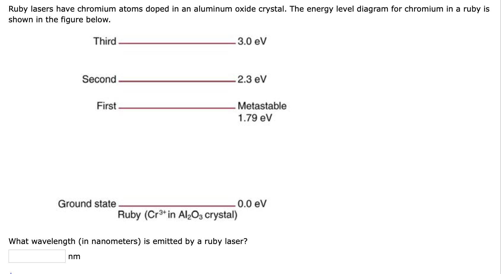 Solved Ruby lasers have chromium atoms doped in an aluminum