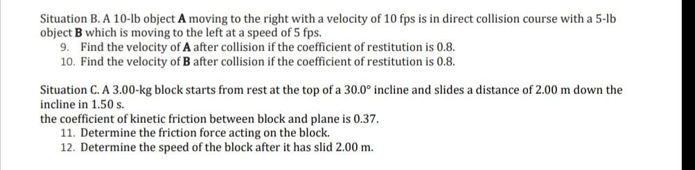 Solved Situation B. A 10-lb Object A Moving To The Right | Chegg.com