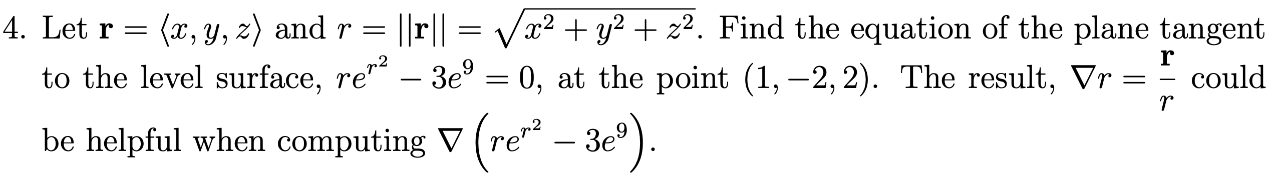 Solved Let r= x,y,z and r=∥r∥=x2+y2+z2. Find the equation | Chegg.com