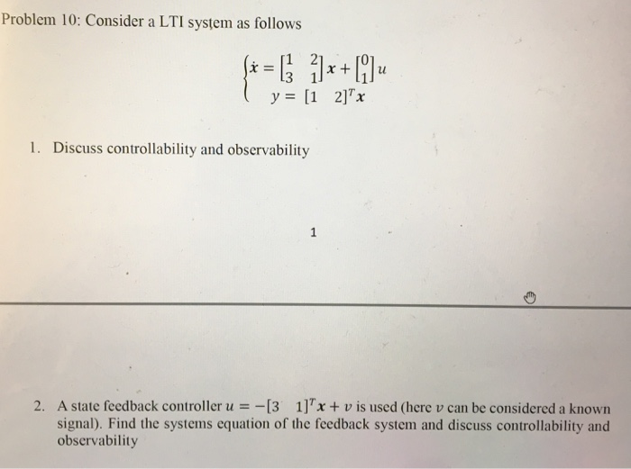 Solved Problem 10: Consider a LTI system as follows 3 1 | Chegg.com