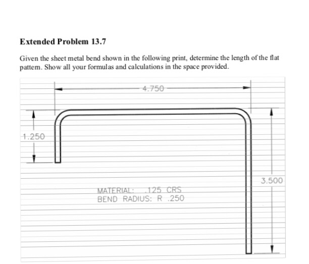 Solved Extended Problem 13.7 Given The Sheet Metal Bend | Chegg.com