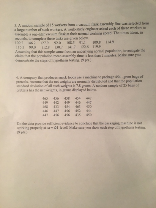 Solved 3. A random sample of 15 workers from a vacuum flask