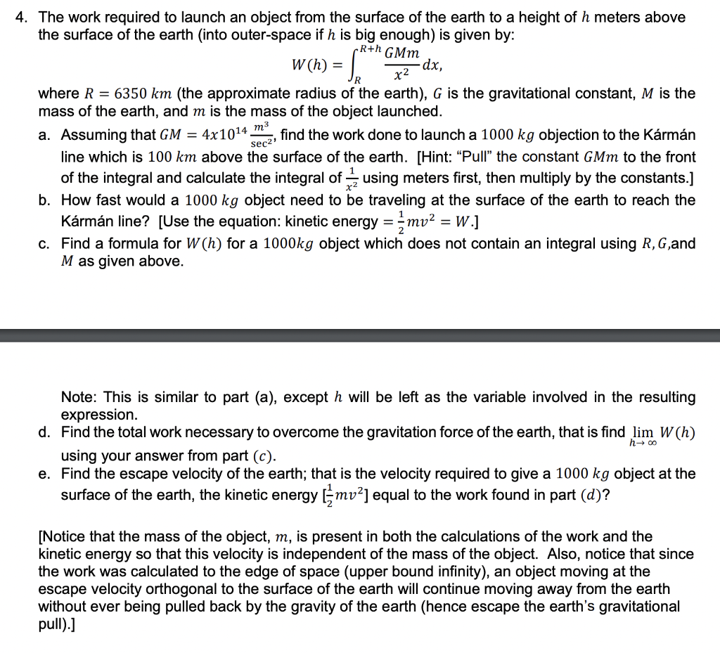Solved R+h GMm x2 4. The work required to launch an object | Chegg.com