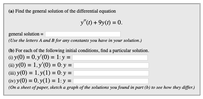 Solved (a) Find the general solution of the differential | Chegg.com
