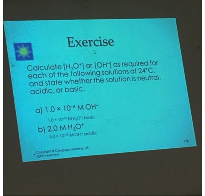 Solved Exercise Calculate [H3O] Or [OH- As Required For Each | Chegg.com