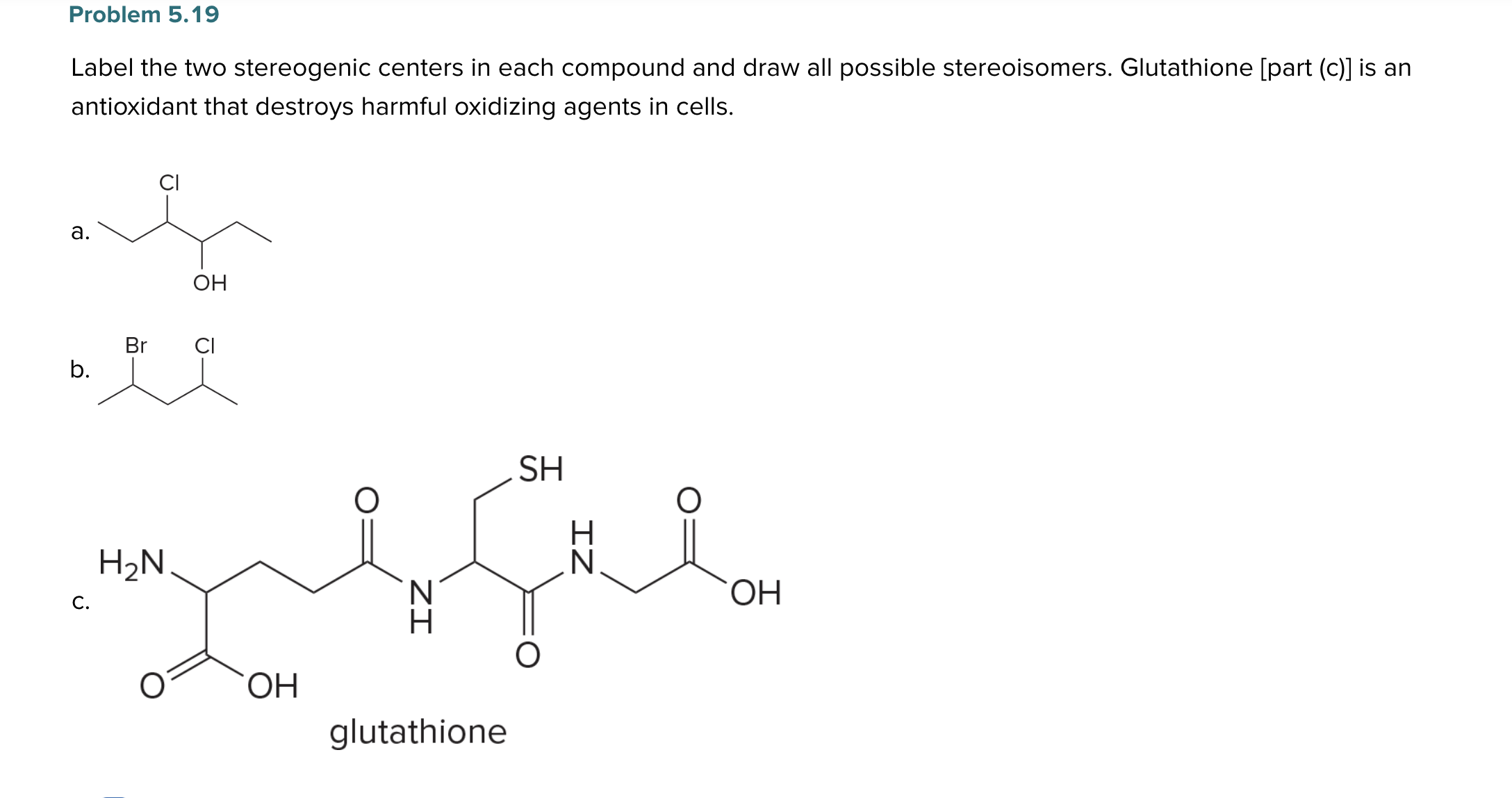 draw glutathione given Glutathione, reduced Solved Label the two stereogenic