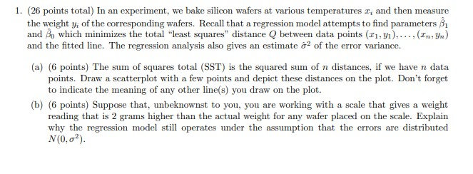 Solved 1 26 Points Total In An Experiment We Bake Chegg