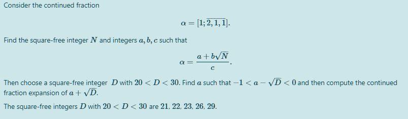 Solved Consider the continued fraction Q = [1,2,1,1]. Find | Chegg.com