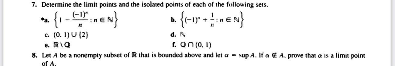 Solved 7. Determine the limit points and the isolated points | Chegg.com