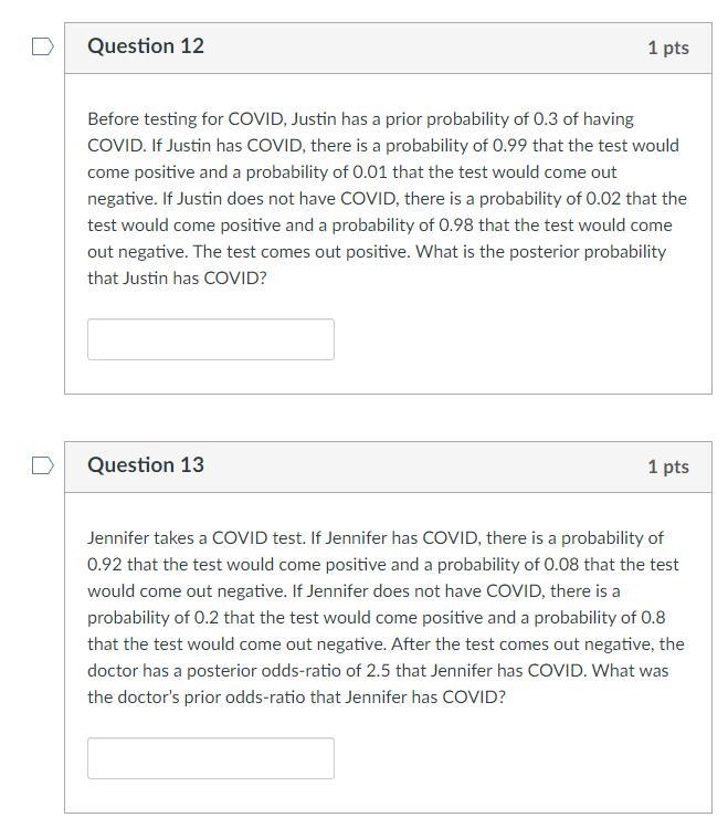 Solved Before testing for COVID, Justin has a prior | Chegg.com