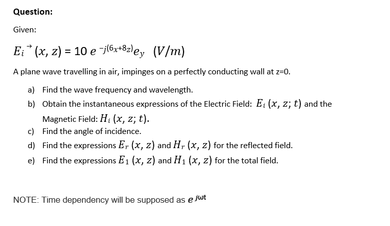 Solved Question Given Ei X Z 10 E J 6x 8zley 2 J Chegg Com