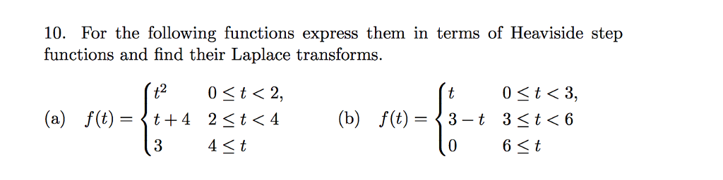 Solved 10. For the following functions express them in terms | Chegg.com
