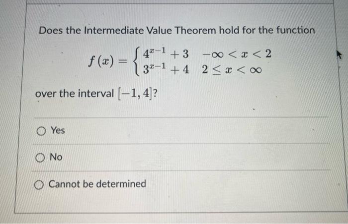 Solved Does the Intermediate Value Theorem hold for the | Chegg.com