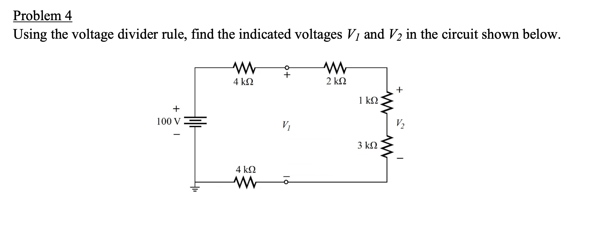 Solved Problem 4 Using the voltage divider rule, find the | Chegg.com