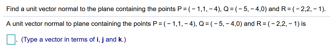 Solved Find a unit vector normal to the plane containing the | Chegg.com