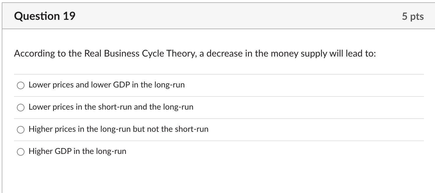 Solved Question 19 5 pts According to the Real Business | Chegg.com