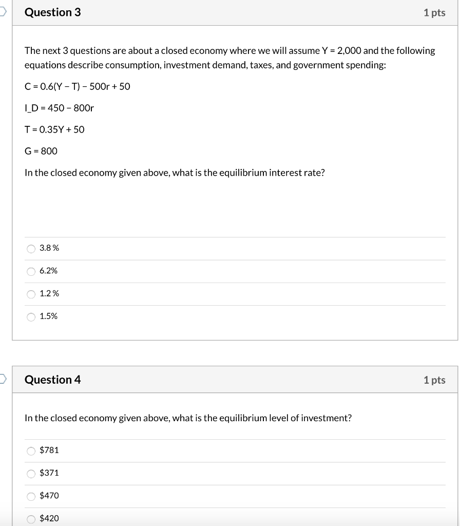 Solved Question 3 1 pts The next 3 questions are about a | Chegg.com