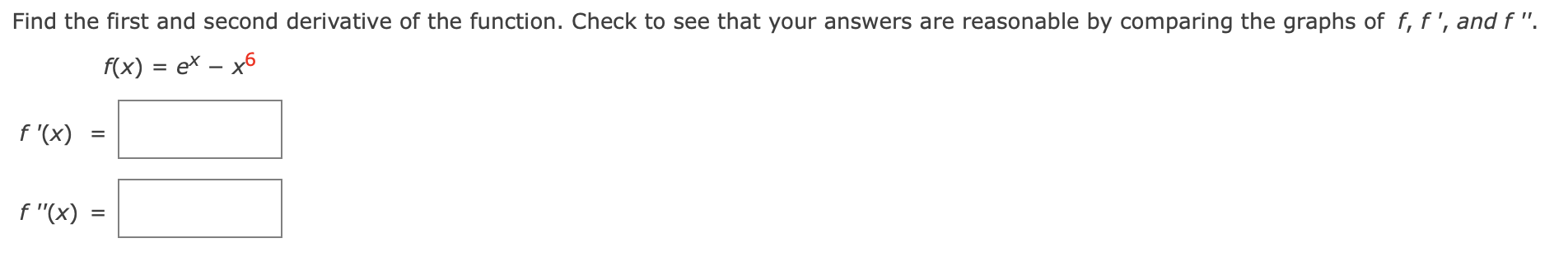 Solved Find the first and second derivative of the function. | Chegg.com