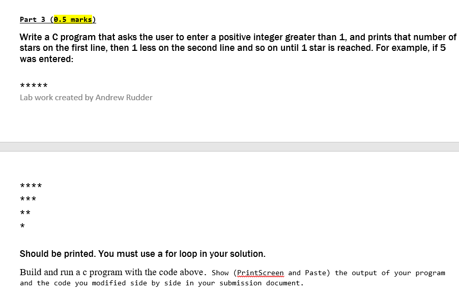 Solved Part 3 (0.5 marks) Write a C program that asks the | Chegg.com