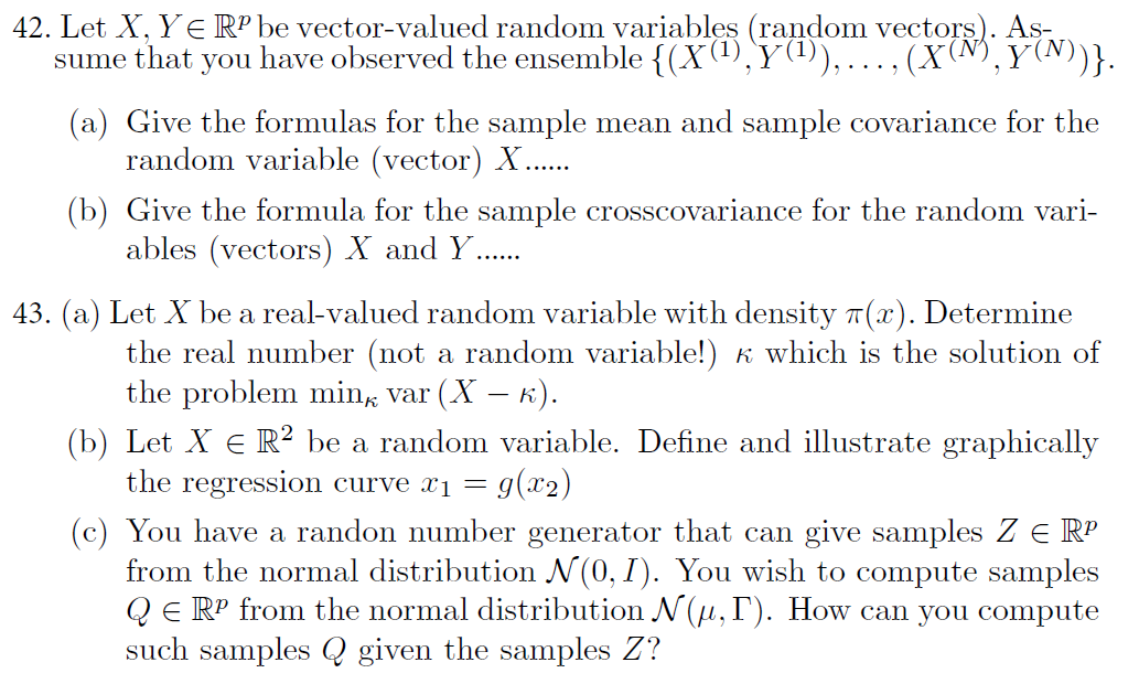 Solved 42. Let X, Y ERP be vector-valued random variables | Chegg.com