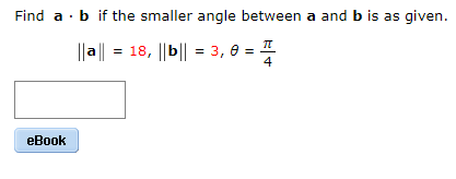 Solved Find A . B If The Smaller Angle Between A And B Is As | Chegg.com