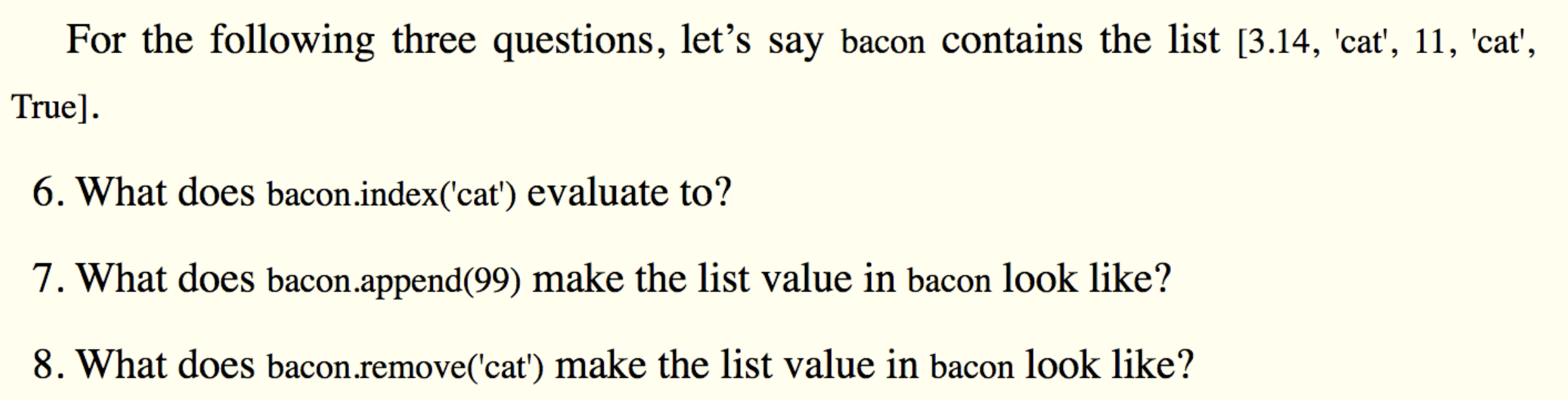 Solved For the following three questions, let's say bacon