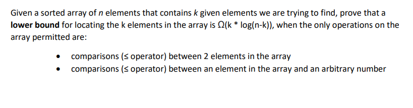 Solved Given a sorted array of n ﻿elements that contains k | Chegg.com