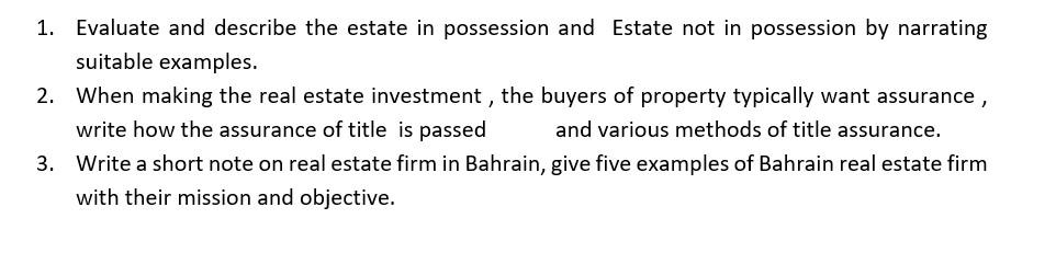 Solved 1. Evaluate and describe the estate in possession and | Chegg.com