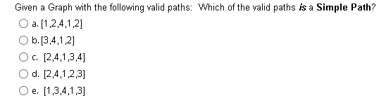 Solved Given a Graph with the following valid paths: Which | Chegg.com