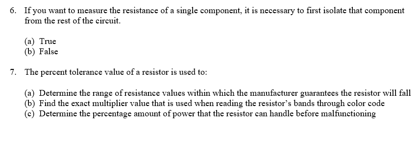 Solved 6. If you want to measure the resistance of a single | Chegg.com