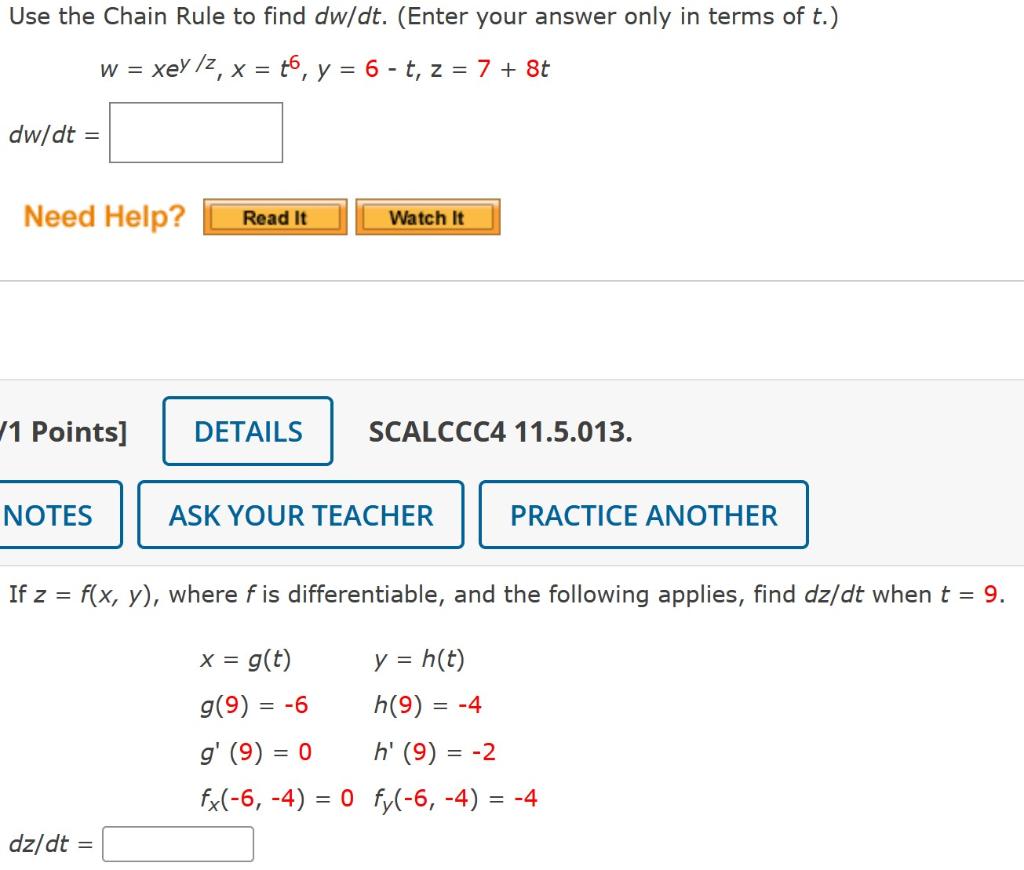 Solved Use the Chain Rule to find dw/dt. (Enter your answer