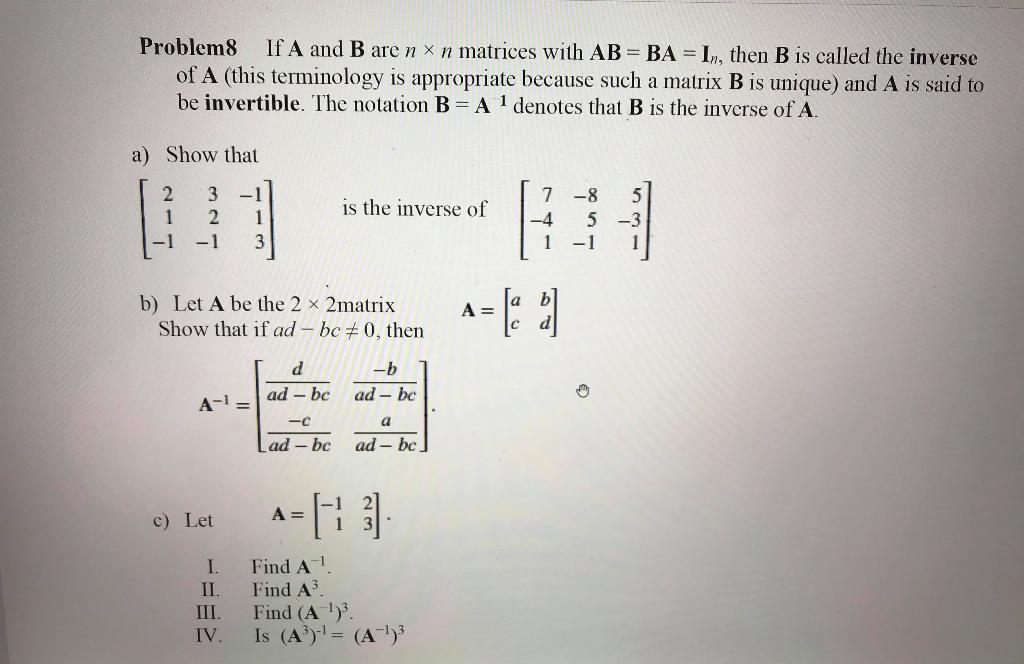 Solved Problem 8 If A And B Are Nxn Matrices With AB=BA = | Chegg.com