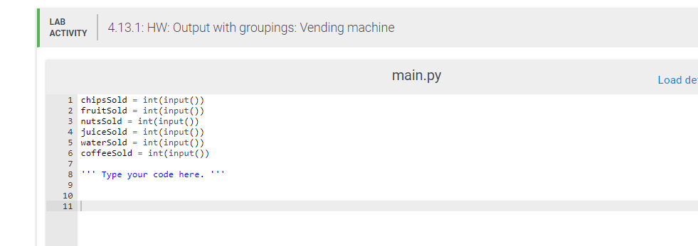 Solved 4.13 HW: Output with groupings: Vending machine A | Chegg.com